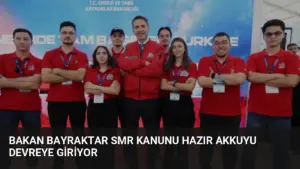 Bakan Bayraktar SMR Kanunu Hazır Akkuyu Devreye Giriyor
