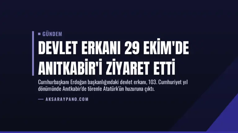 Devlet erkanı 29 Ekim'de Anıtkabir'i ziyaret etti