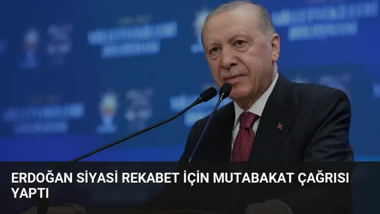 Erdoğan Siyasi Rekabet İçin Mutabakat Çağrısı Yaptı