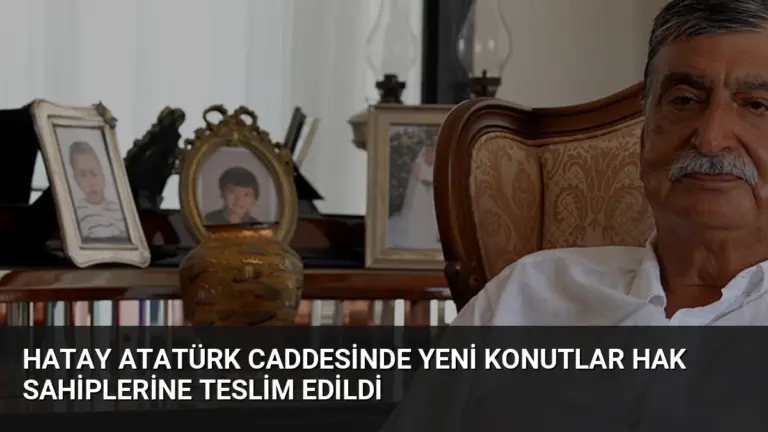 Hatay Atatürk Caddesinde Yeni Konutlar Hak Sahiplerine Teslim Edildi