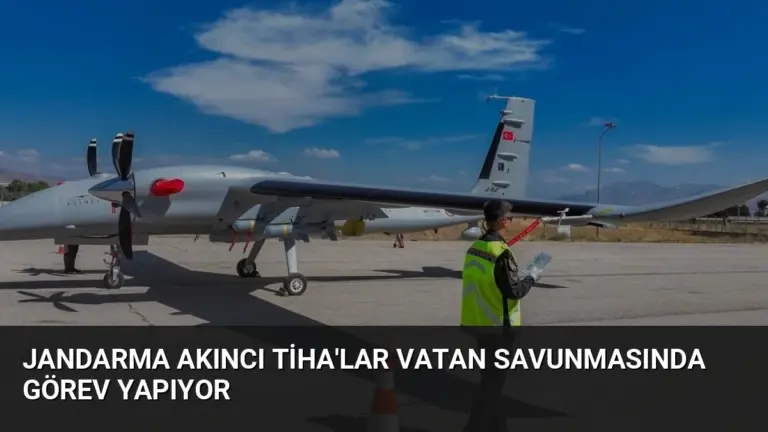 Jandarma AKINCI TİHA’lar Vatan Savunmasında Görev Yapıyor