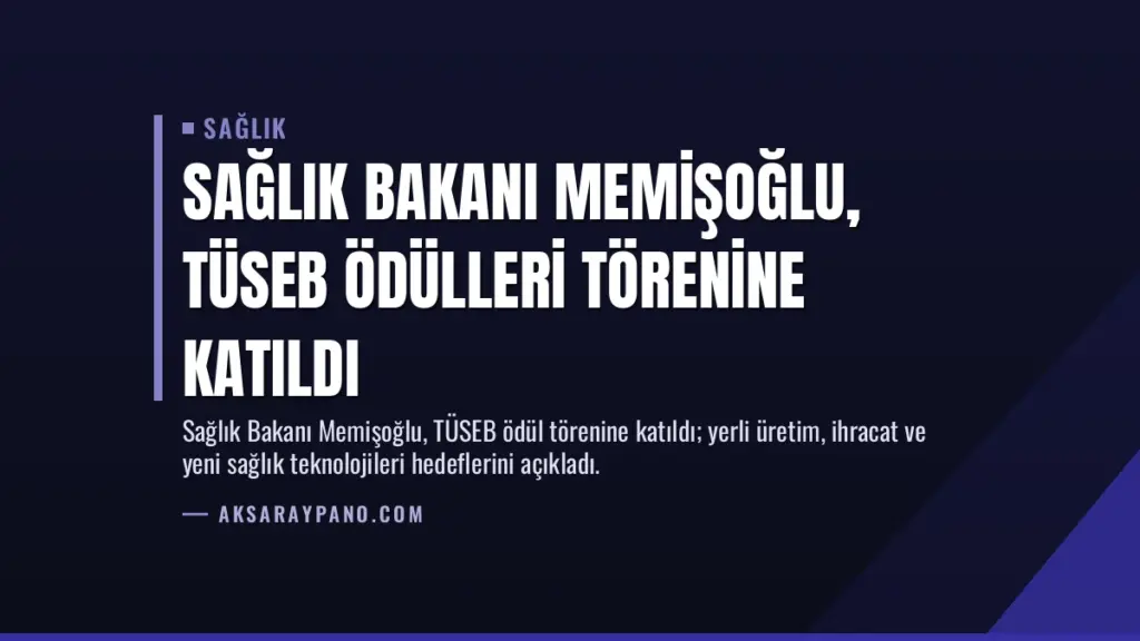 Sağlık Bakanı Memişoğlu, TÜSEB Ödülleri Törenine Katıldı
