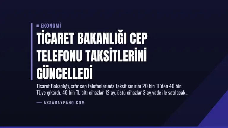 Ticaret Bakanlığı Cep Telefonu Taksitlerini Güncelledi