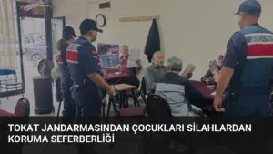 Tokat Jandarmasından Çocukları Silahlardan Koruma Seferberliği