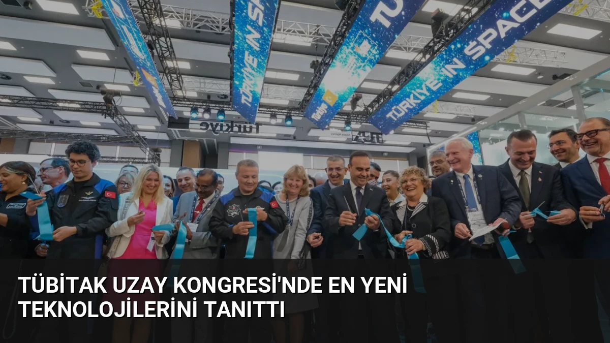 TÜBİTAK Uzay Kongresi’nde En Yeni Teknolojilerini Tanıttı