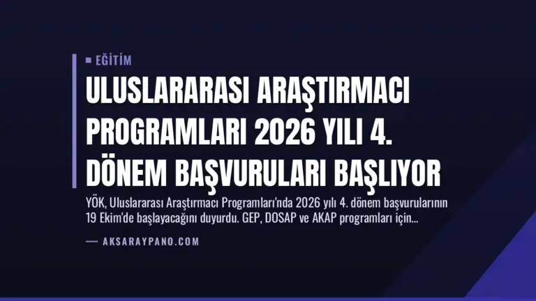 Uluslararası Araştırmacı Programları 2026 Yılı 4. Dönem Başvuruları Başlıyor